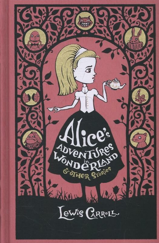 Alice's Adventures in Wonderland & Other Stories