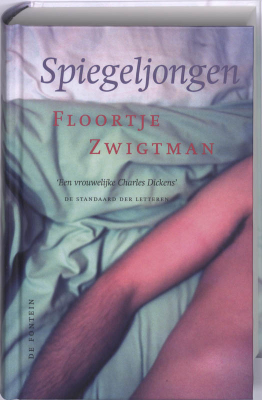 Floortje Zwigtman Spiegeljongen / Een Groene Bloem / 3