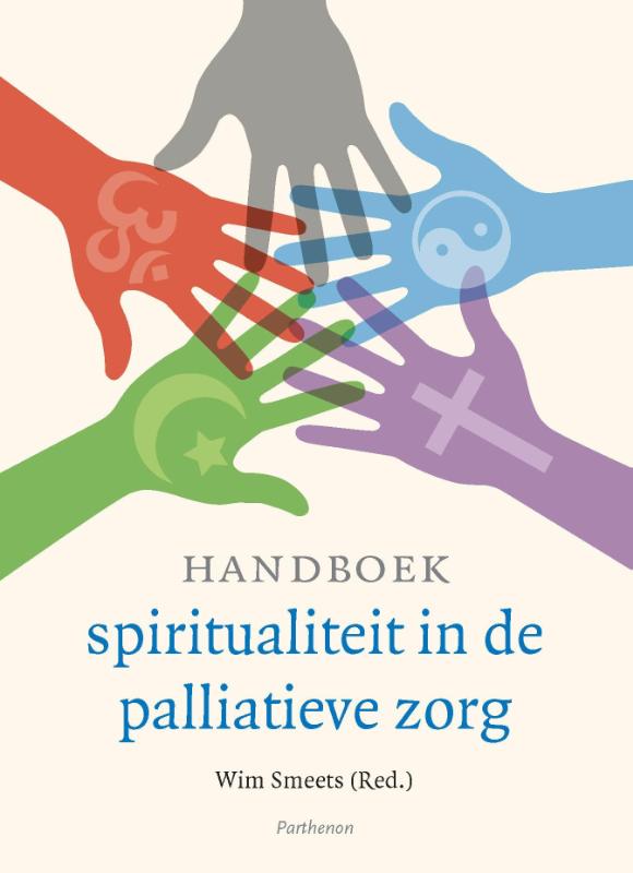 boekenbalie_9789079578689_cover Handboek spiritualiteit in de palliatieve zorg / Utrechtse studies / 19