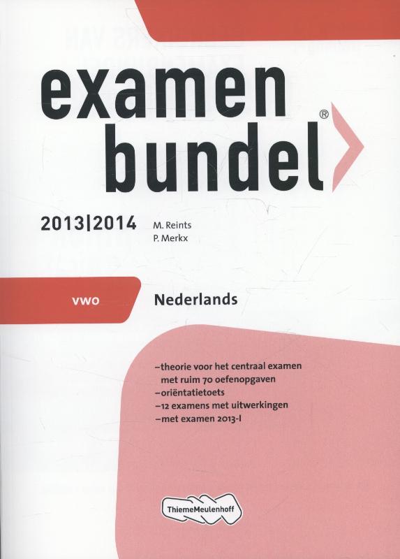 Examenbundel Vwo Nederlands 2013/2014