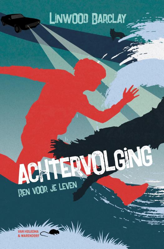 Linwood Barclay Achtervolging / Achtervolging / 1