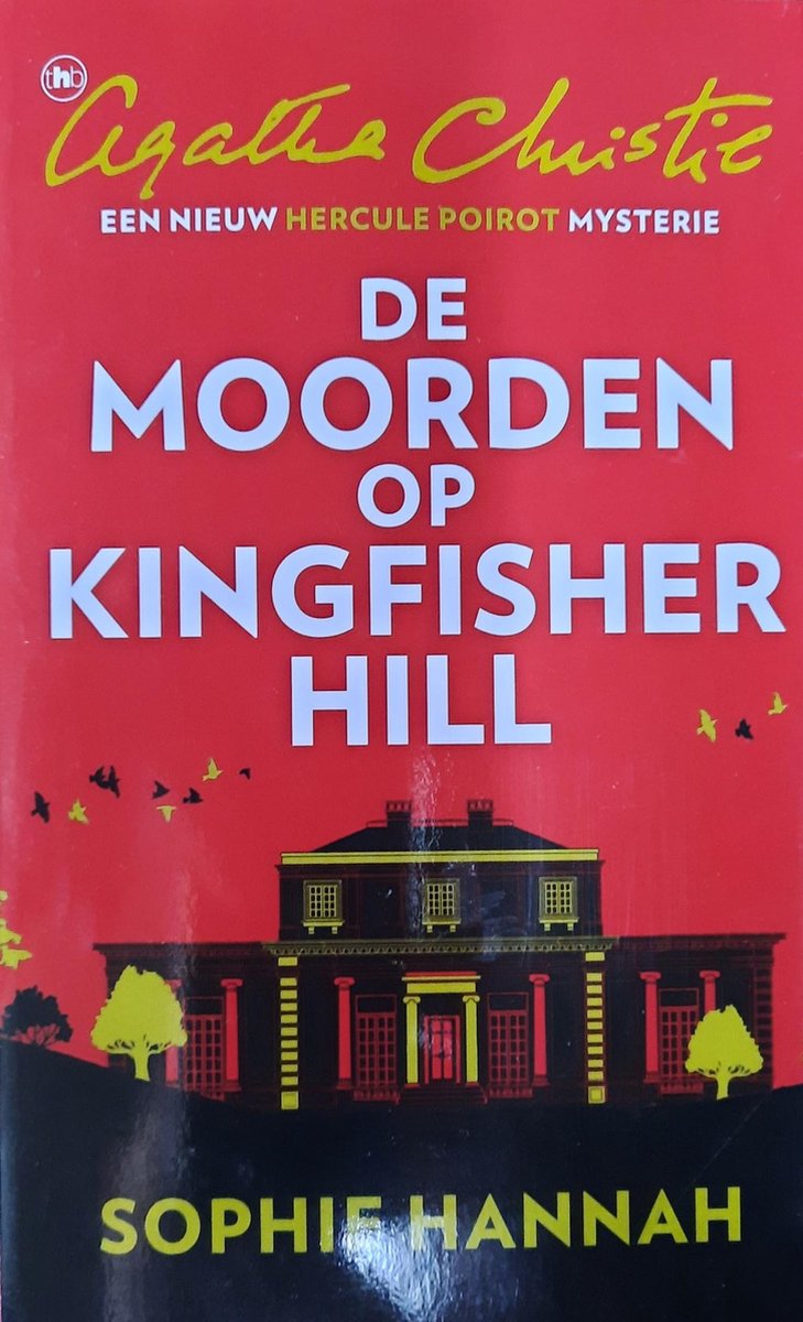 Sophie Hannah Agatha Christie, Hercule Poirot - De Moorden Op Kingfisher Hill
