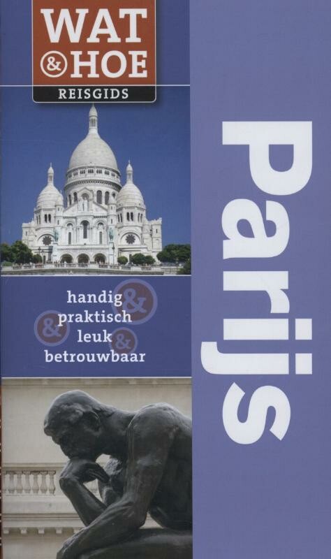 Parijs / Wat & Hoe onderweg
