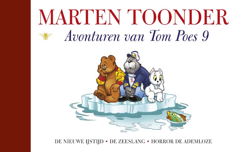 boekenbalie_9789023433217_cover De nieuwe ijstijd ; De zeeslang ; Horror de ademloze / Avonturen van Tom Poes / 9