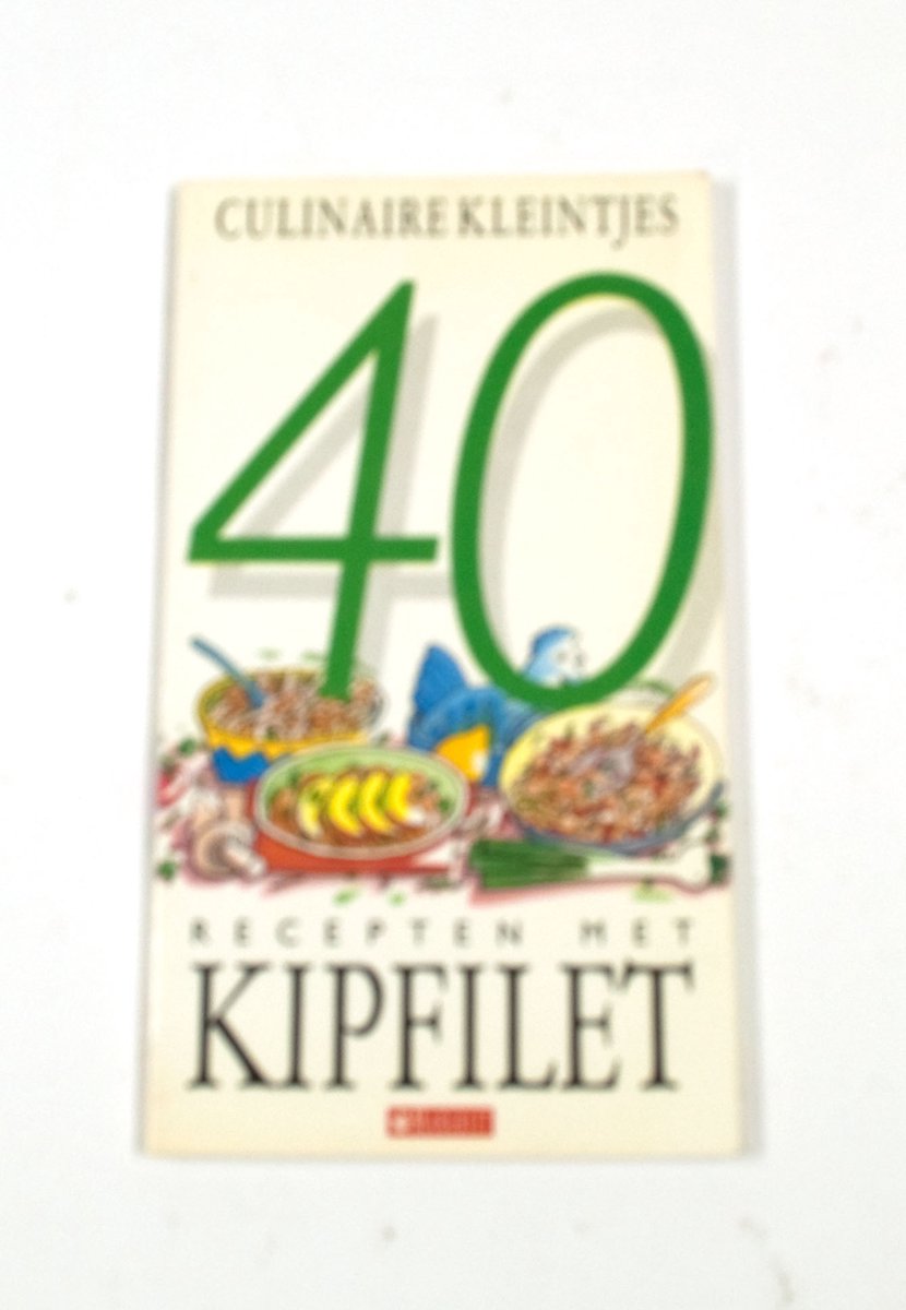 40 recepten met kipfilet