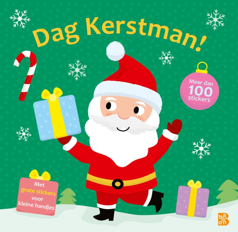 Dag Kerstman: stickerboek voor de kleintjes / Kerstmis / 1