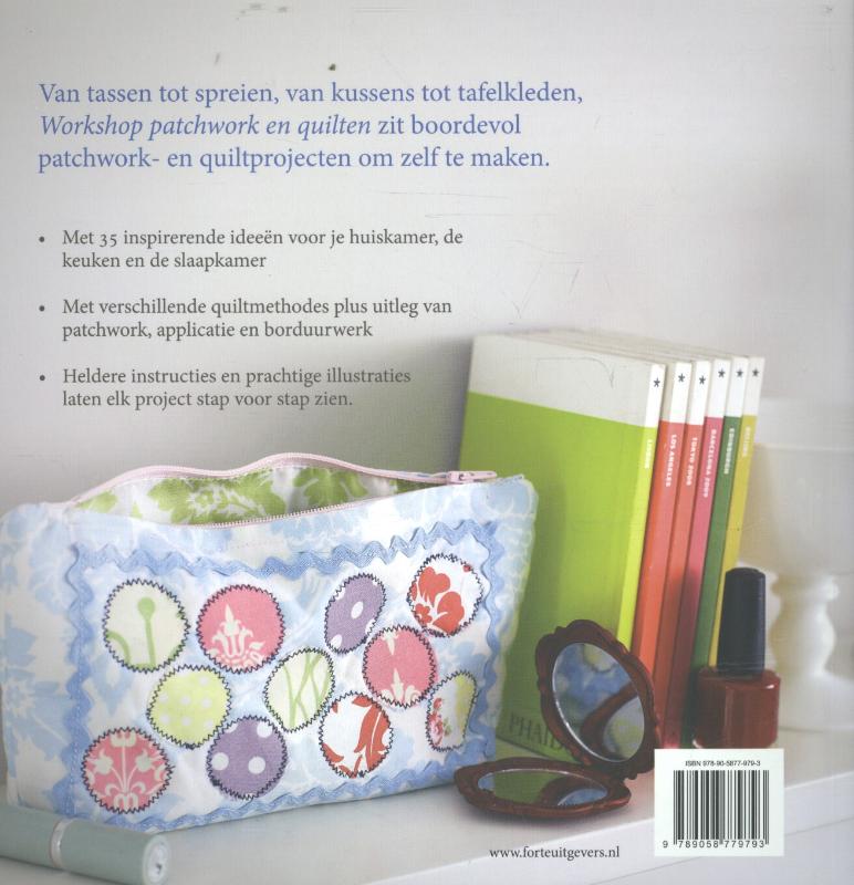 Workshop patchwork & quilten. 35 stap-voor-stap patchwork- en quiltprojecten achterkant