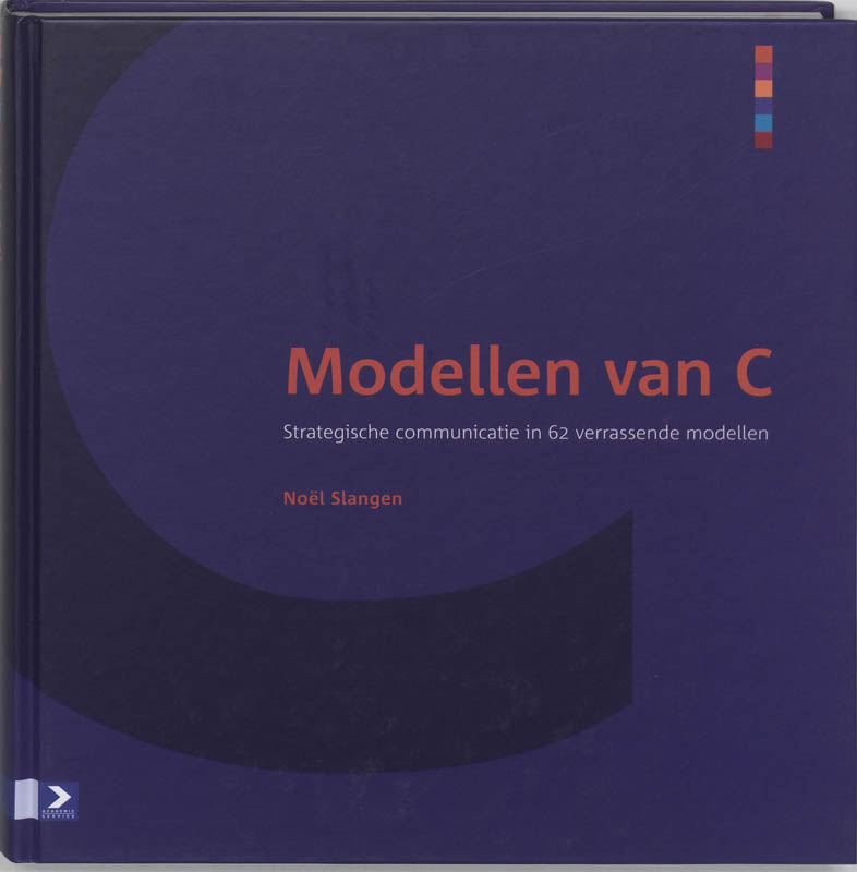 N. Slangen Strategische Communicatie - Modellen Van C