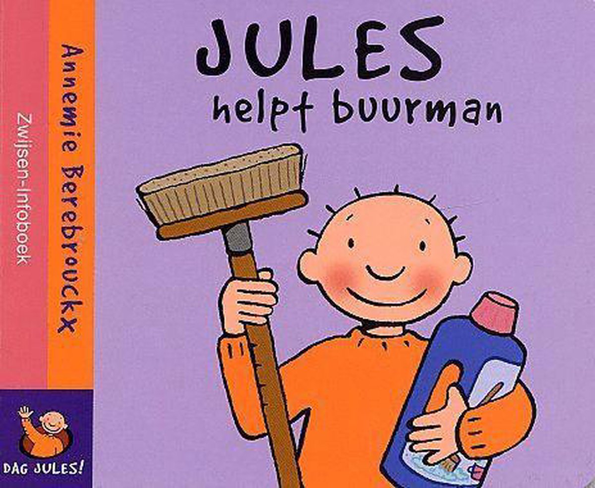 Dag Jules! - Jules helpt buurman