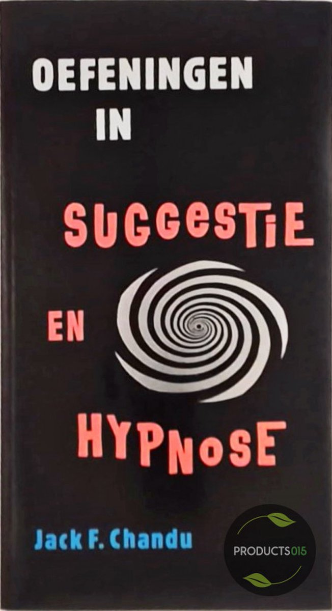Oefeningen in suggestie en hypnose