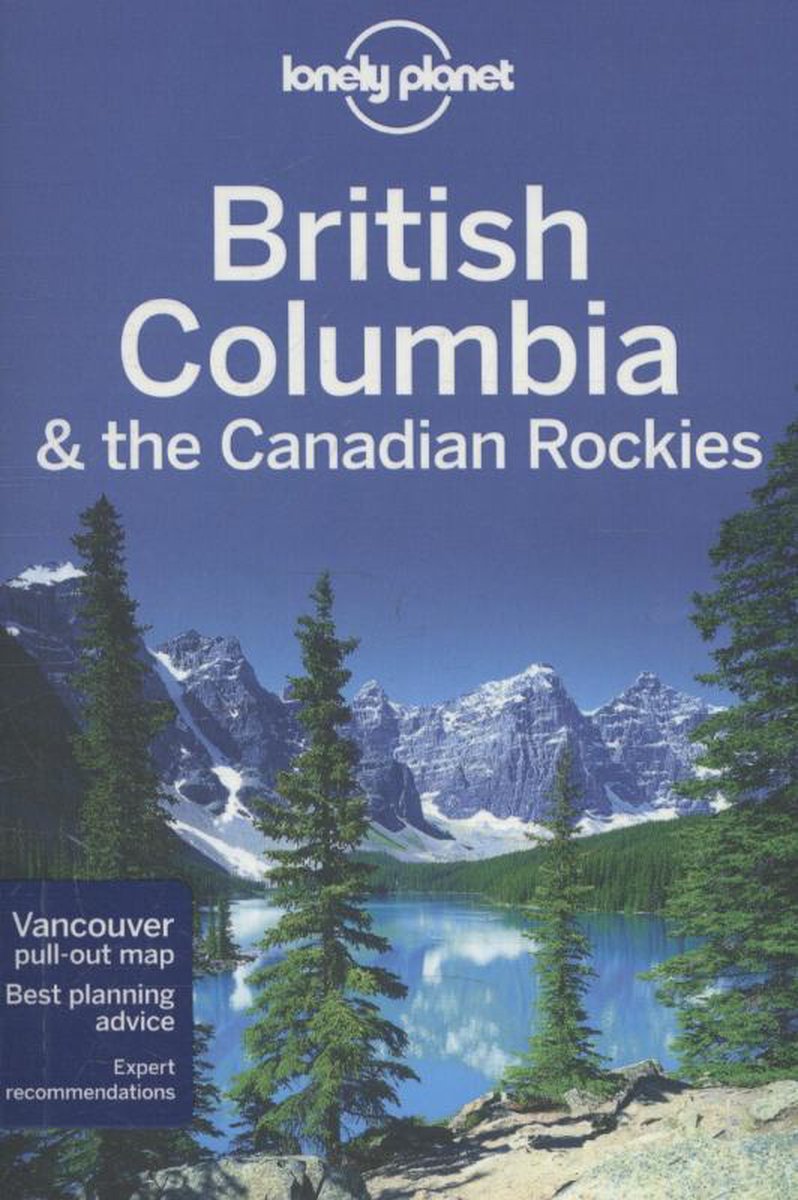 Lonely Planet British Columbia & the Canadian Rockies dr 6