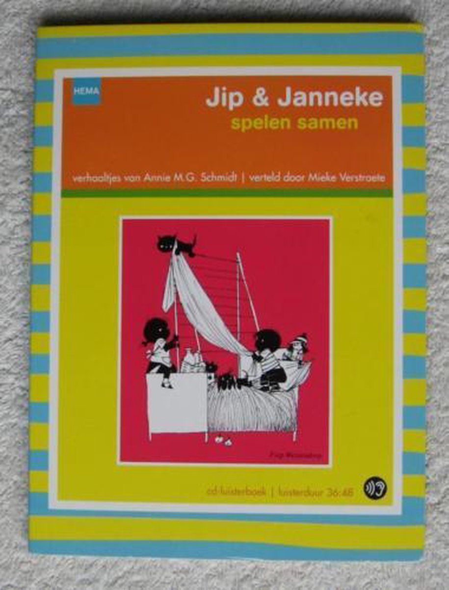 Jip & Janneke spelen samen - Verhaaltjes van Annie M.G. Schmidt, verteld door Mieke Verstraete - cd-luisterboek