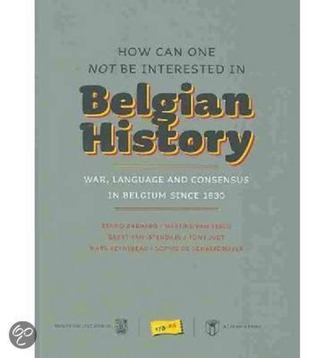 How can one not be interested in Belgian history