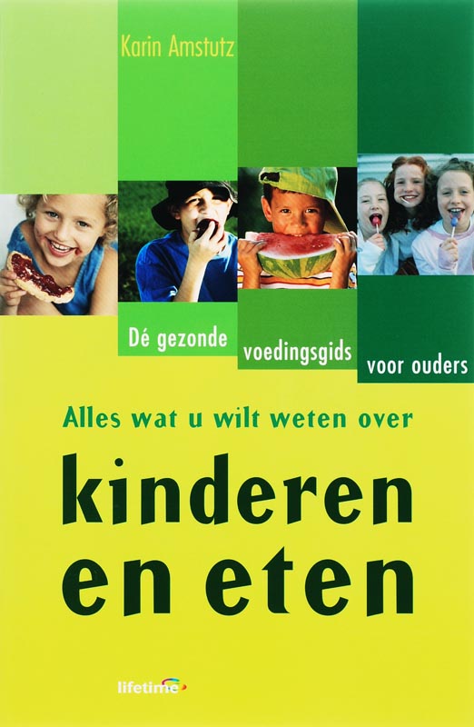 boekenbalie_9789021541099_cover Alles Wat U Wilt Weten Over Kinderen En Eten