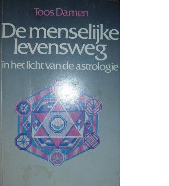 De menselijke levensweg in het licht van de astrologie