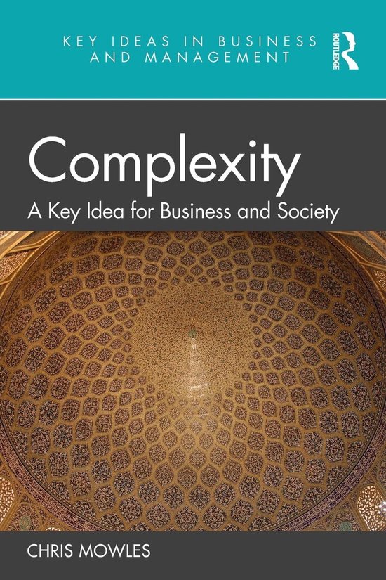 Key Ideas in Business and Management- Complexity