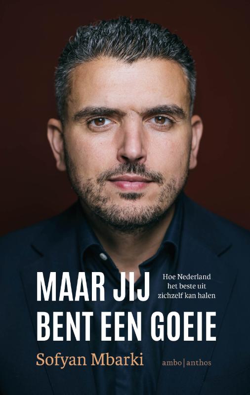 Maar jij bent een goeie
