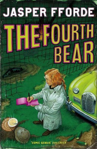 Jasper Fforde The Fourth Bear thumbnail