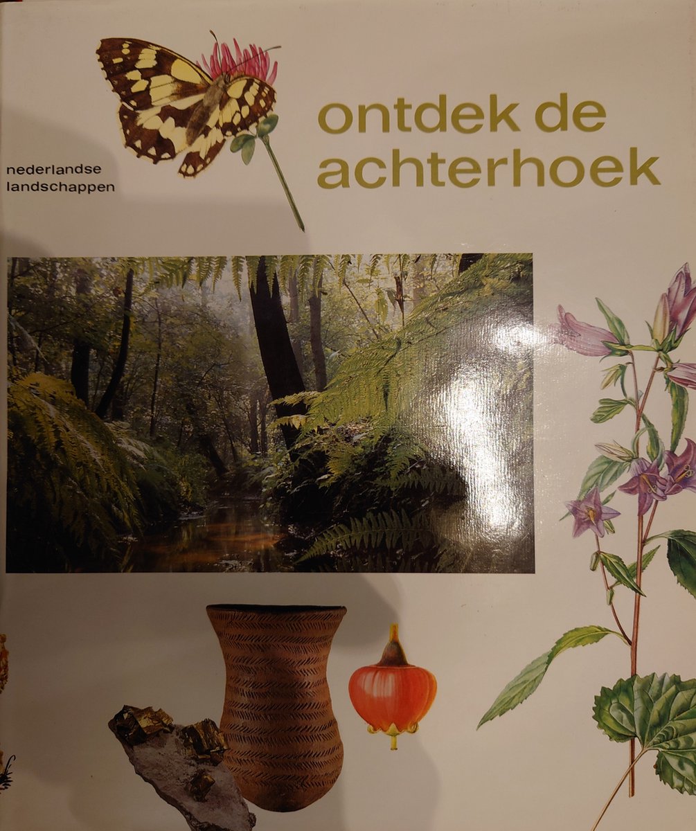 boekenbalie_9789063010140_cover ONTDEK DE ACHTERHOEK / NEDERLANDSE LANDSCHAPPEN
