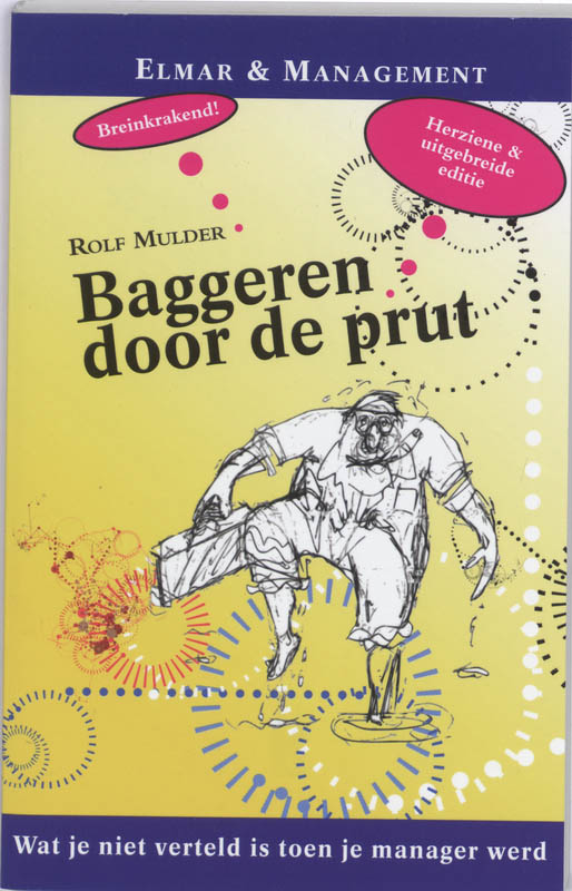 Elmar & management  -   Baggeren door de prut