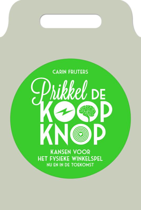 Carin Frijters Prikkel De Koopknop thumbnail