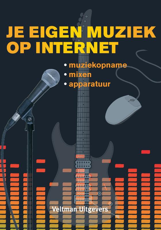 Je Eigen Muziek Op Internet