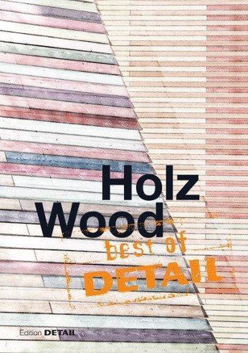 best of DETAIL Holz / Wood