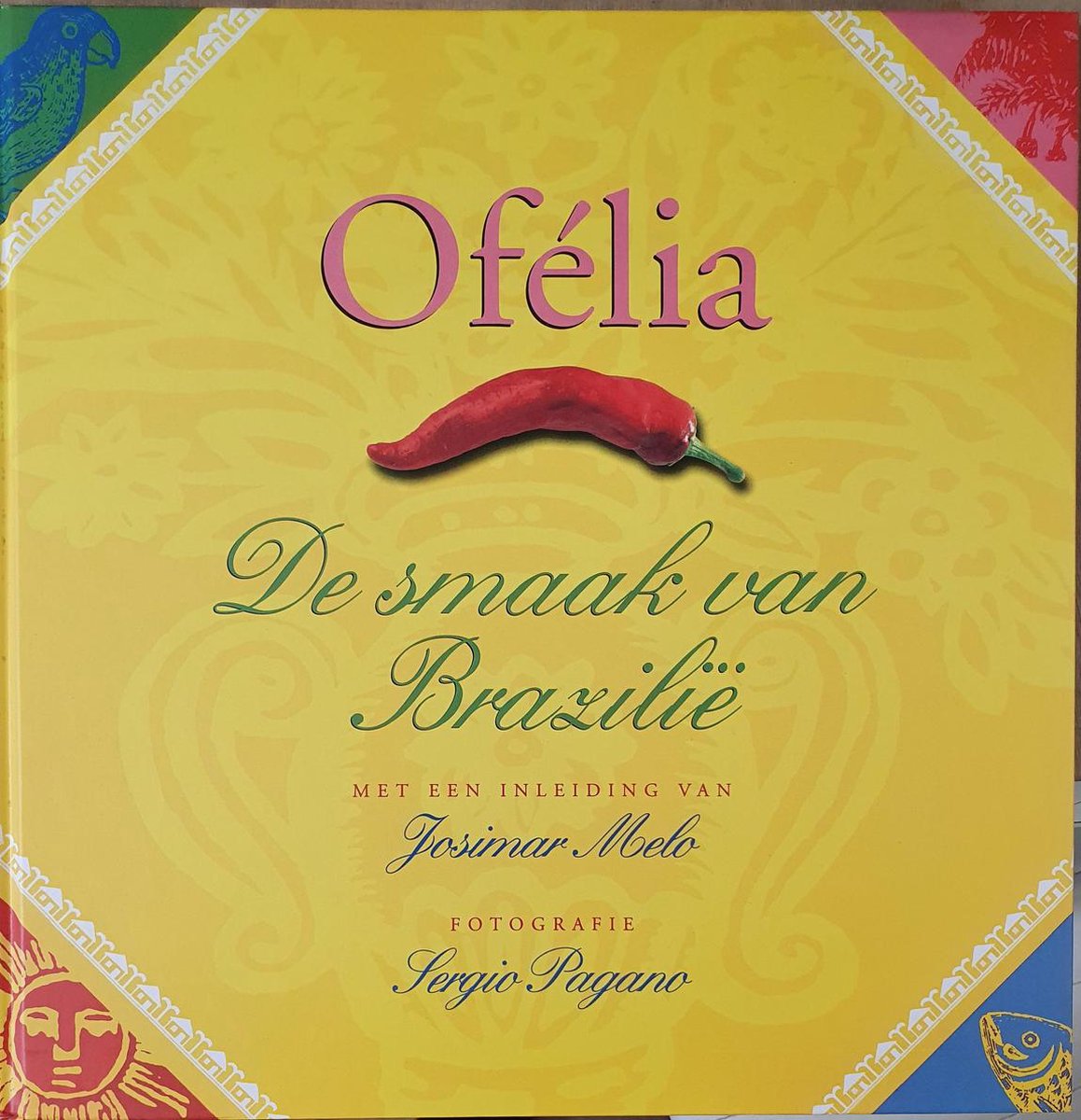 J Melo Ofelia, De Smaak Van Brazili-Ë