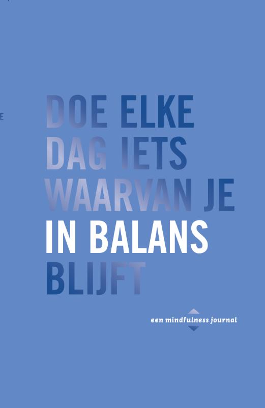 Robie Rogge Doe Elke Dag Iets Waarvan Je In Balans Blijft