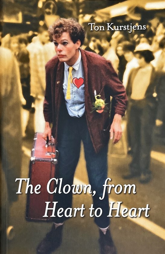 The clown, from heart to heart