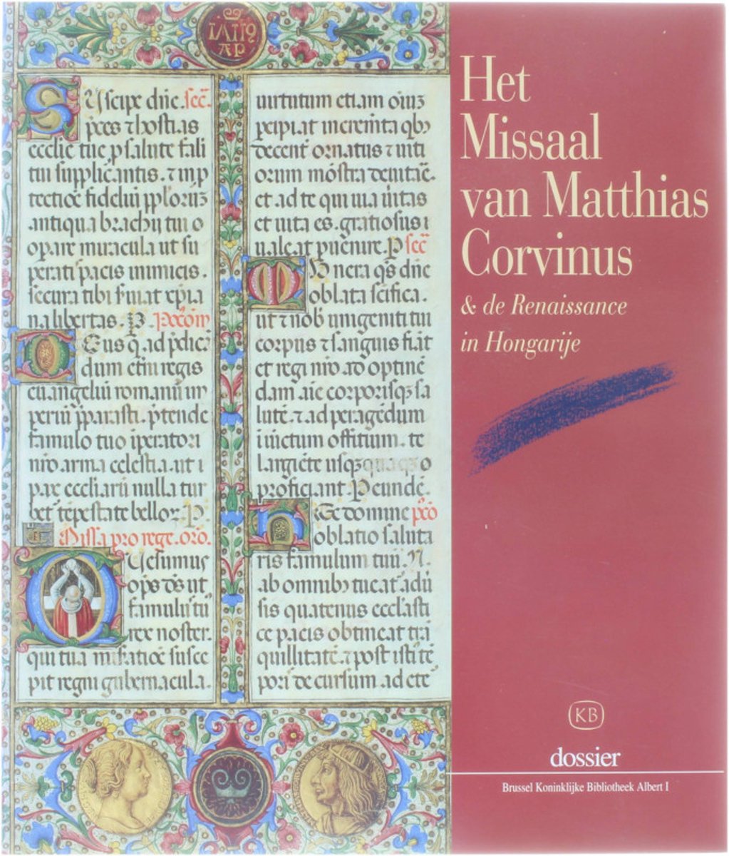 Het Missaal van Matthias Corvinus en de Renaissance in Hongarije