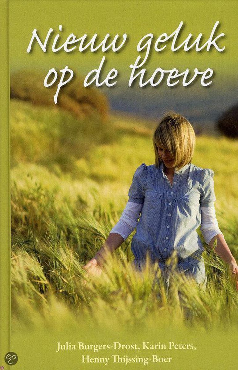 Wachten op de oogst / Julia Burgers-Drost . Als een riet in de wind / Karin Peters . In de schaduw van de toekomst / Henny Thijssing-Boer / Gouden drieluik / 5