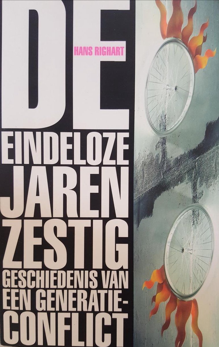 H. Righart De Eindeloze Jaren Zestig thumbnail