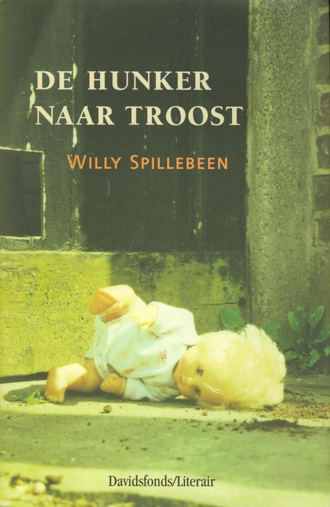 De hunker naar troost, of De ongestorven doden / Davidsfonds/Literair
