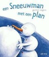 Een sneeuwman met een plan