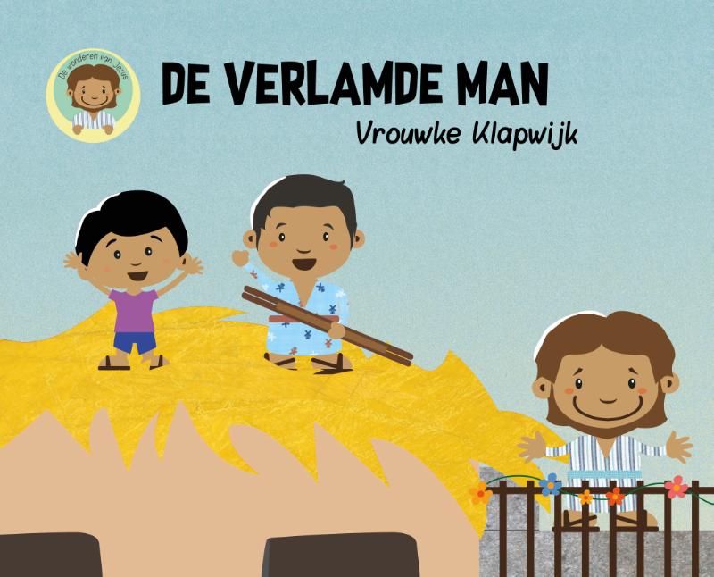 De verlamde man / De wonderen van Jezus / 3