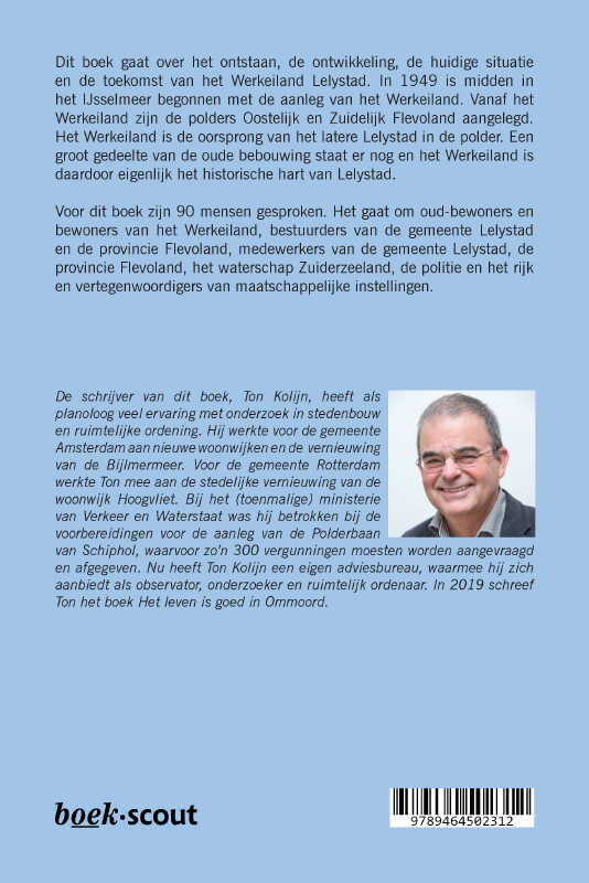 Het historisch hart van Lelystad ligt op het Werkeiland achterkant