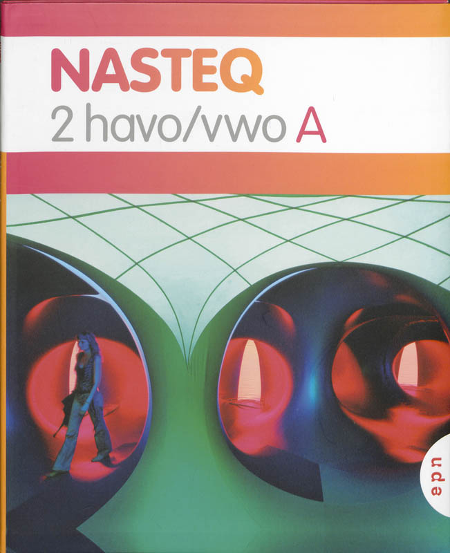 Nasteq / 2 Havo/vwo / deel Leerboek A