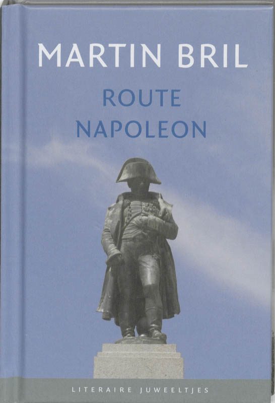 Route Napoleon / Literaire Juweeltjes