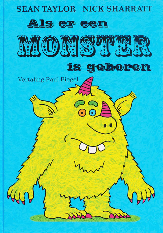 Als er een monster is geboren