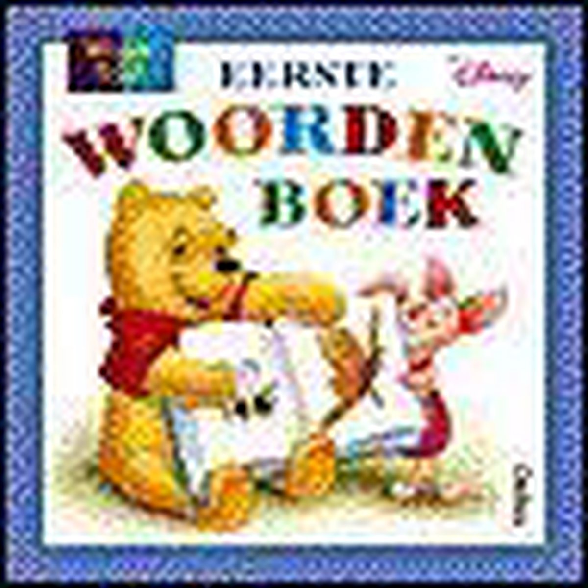 Winnie De Poeh Eerste Woordenboek