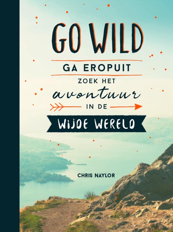 Chris Naylor Go Wild thumbnail