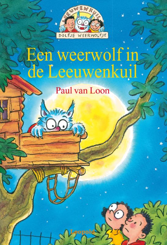 Dolfje Weerwolfje - Een weerwolf in de Leeuwenkuil