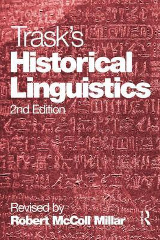 Robert Mccoll Millar Trask's Historical Linguistics