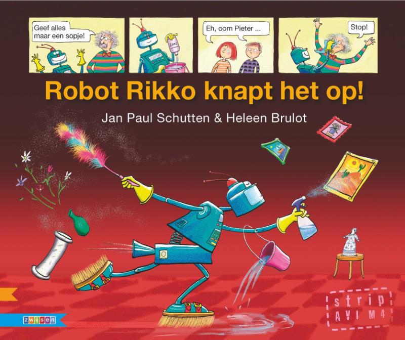 Robot Rikko knapt het op! / Strip voor beginnende lezers