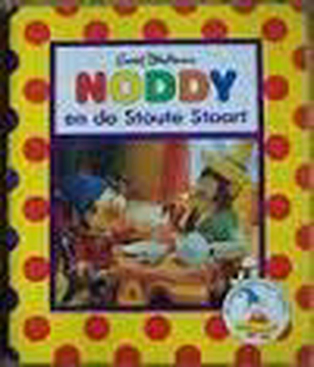 Enid Blyton's Noddy en de stoute staart / De avonturen van Noddy