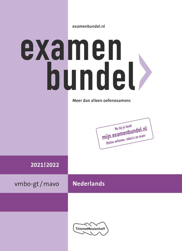 Examenbundel / vmbo-gt/mavo Nederlands 2021/2022