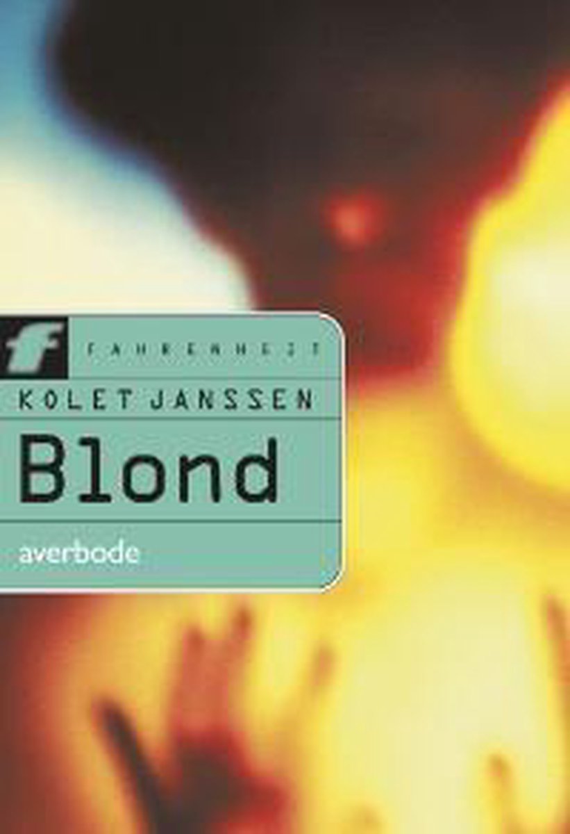 Blond / Fahrenheitreeks