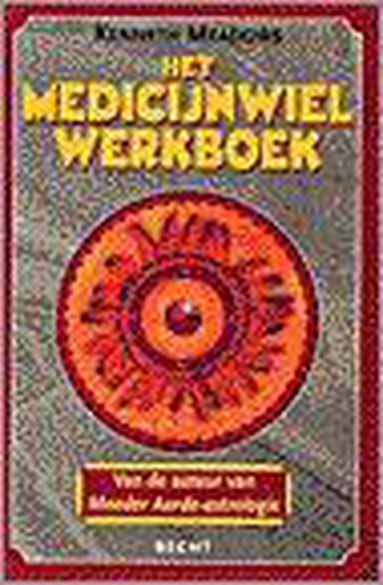 Het Medicijnwiel-Werkboek