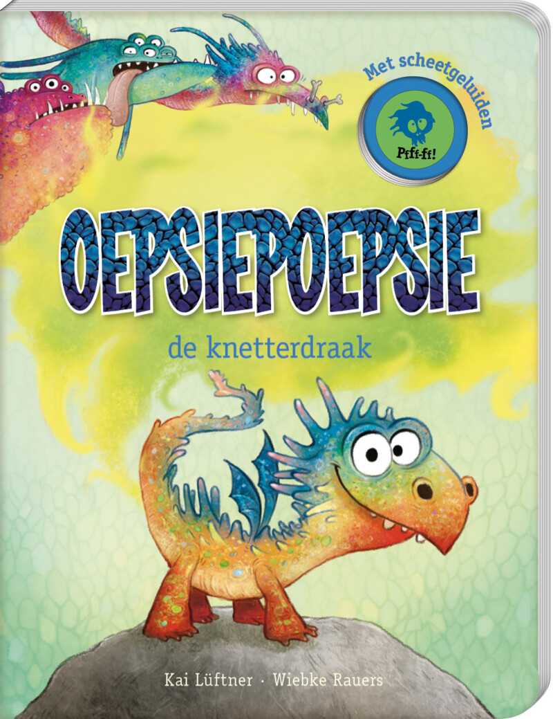 Oepsiepoepsie, de knetterdraak / Oepsiepoepsie